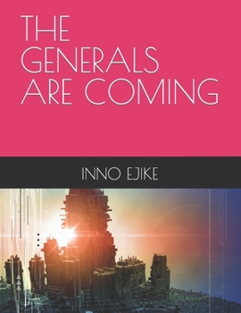 Paperback The Generals Are Coming Book