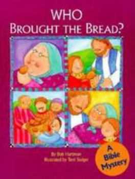 Hardcover Who Brought the Bread?: A Bible Mystery Book