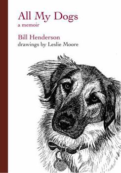 Paperback All My Dogs: A Memoir Book