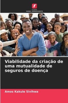Paperback Viabilidade da criação de uma mutualidade de seguros de doença [Portuguese] Book