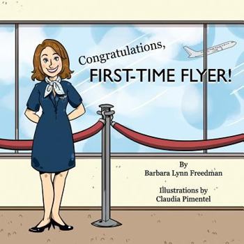 Paperback Congratulations, First-Time Flyer! Book