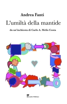 Paperback L'umiltà della mantide [Italian] Book