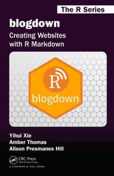 Paperback blogdown: Creating Websites with R Markdown Book