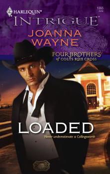 Loaded - Book #4 of the Four Brothers of Colts Run Cross