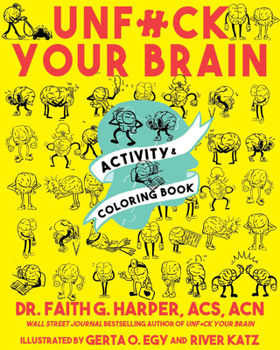 Paperback Unfuck Your Brain Activity and Coloring Book