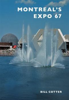 Paperback Montreal's Expo 67 Book