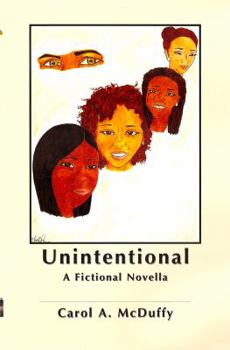 Hardcover Unintentional: A Fictional Novella Book