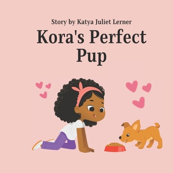 Paperback Kora's Perfect Pup Book