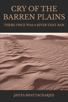 Cry Of The Barren Plains: There Once Was A River That Ran