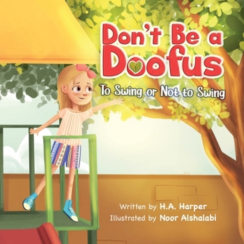 Paperback Don't Be a Doofus: To Swing or Not to Swing Book