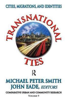 Hardcover Transnational Ties: Cities, Migrations, and Identities Book