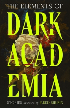 Hardcover The Elements of Dark Academia Book