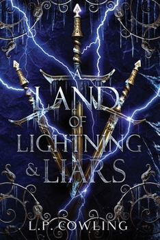 A Land of Lightning and Liars (Realm at War Trilogy) - Book #2 of the Realm at War Trilogy