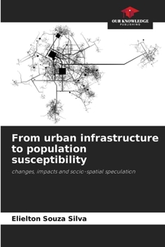 Paperback From urban infrastructure to population susceptibility Book