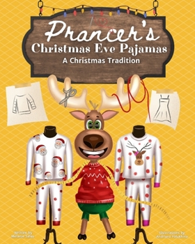 Paperback Prancer's Christmas Eve Pajamas: A Christmas Tradition Book