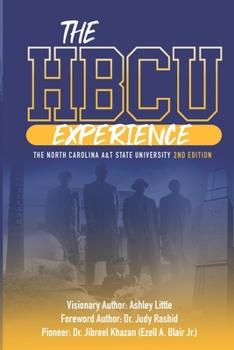 Paperback The Hbcu Experience: The North Carolina A&t State University 2nd Edition Book