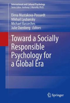 Hardcover Toward a Socially Responsible Psychology for a Global Era Book
