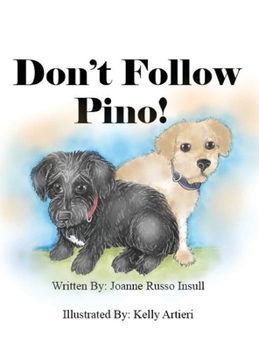 Hardcover Don't Follow Pino! Book