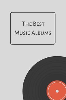 The Best Music Albums: Logbook For Your Favorite Music  music album reviews, write review listening music