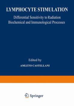 Paperback Lymphocyte Stimulation: Differential Sensitivity to Radiation Biochemical and Immunological Processes Book