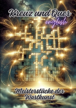 Paperback Kreuz und Quer: Meisterstücke der Wortkunst Book