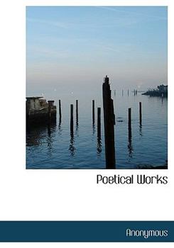 Paperback Poetical Works [Large Print] Book