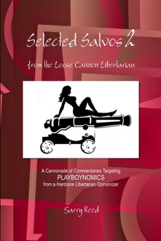 Paperback Selected Salvos 2 from the Loose Cannon Libertarian Book