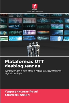 Plataformas OTT desbloqueadas (Portuguese Edition)