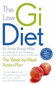 Paperback The Low GI Diet: The Week-By-Week Action Plan Book