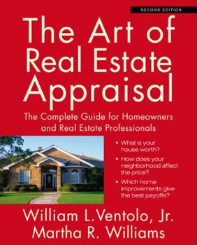Paperback The Art of Real Estate Appraisal: The Complete Guide for Homeowners and Real Estate Professionals Book