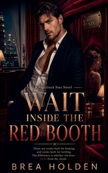 Wait Inside The Red Booth (Nightlock Sins)