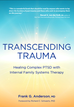 Paperback Transcending Trauma: Healing Complex Ptsd with Internal Family Systems Book