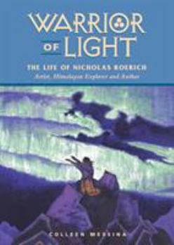 Paperback Warrior of Light: The Life of Nicholas Roerich Book