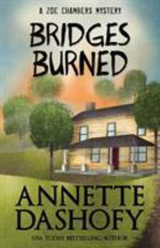 Bridges Burned - Book #3 of the Zoe Chambers Mysteries