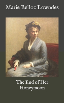 Paperback The End of Her Honeymoon Book