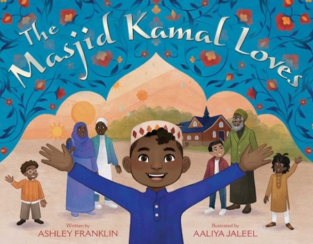 Hardcover The Masjid Kamal Loves Book