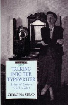 Paperback Talking into the typewriter: Selected letters, 1973-1983 (Imprint lives) Book