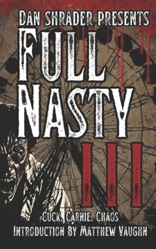 Full Nasty III (Satanic Bill Series)