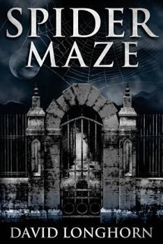 Spider Maze - Book #2 of the Mephisto Club