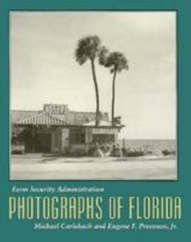 Paperback Farm Security Administration Photographs of Florida Book