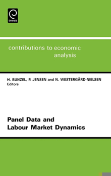Hardcover Panel Data and Labour Market Dynamics: 3rd Conference: Papers Book