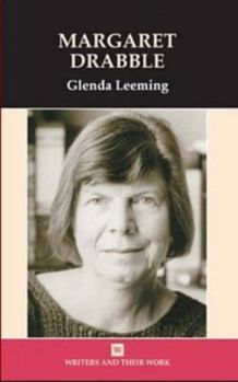 Margaret Drabble (Writers & Their Work)