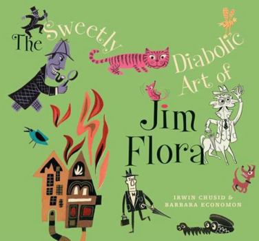 Paperback The Sweetly Diabolic Art of Jim Flora Book