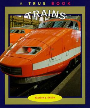 Trains : A True Book