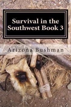 Paperback Survival in the Southwest Book 3: Fire Book