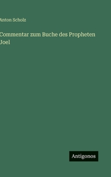 Hardcover Commentar zum Buche des Propheten Joel [German] Book