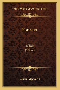 Forester: A Tale