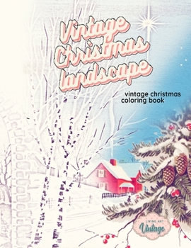 Paperback VINTAGE CHRISTMAS LANDSCAPE vintage Christmas coloring book: grayscale christmas coloring books for adults Paperback Book