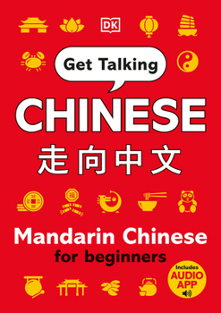 Paperback Get Talking Chinese: Mandarin Chinese for Beginners Book