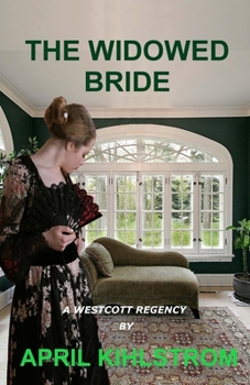 Paperback The Widowed Bride: Westcott Series Book 2 Book